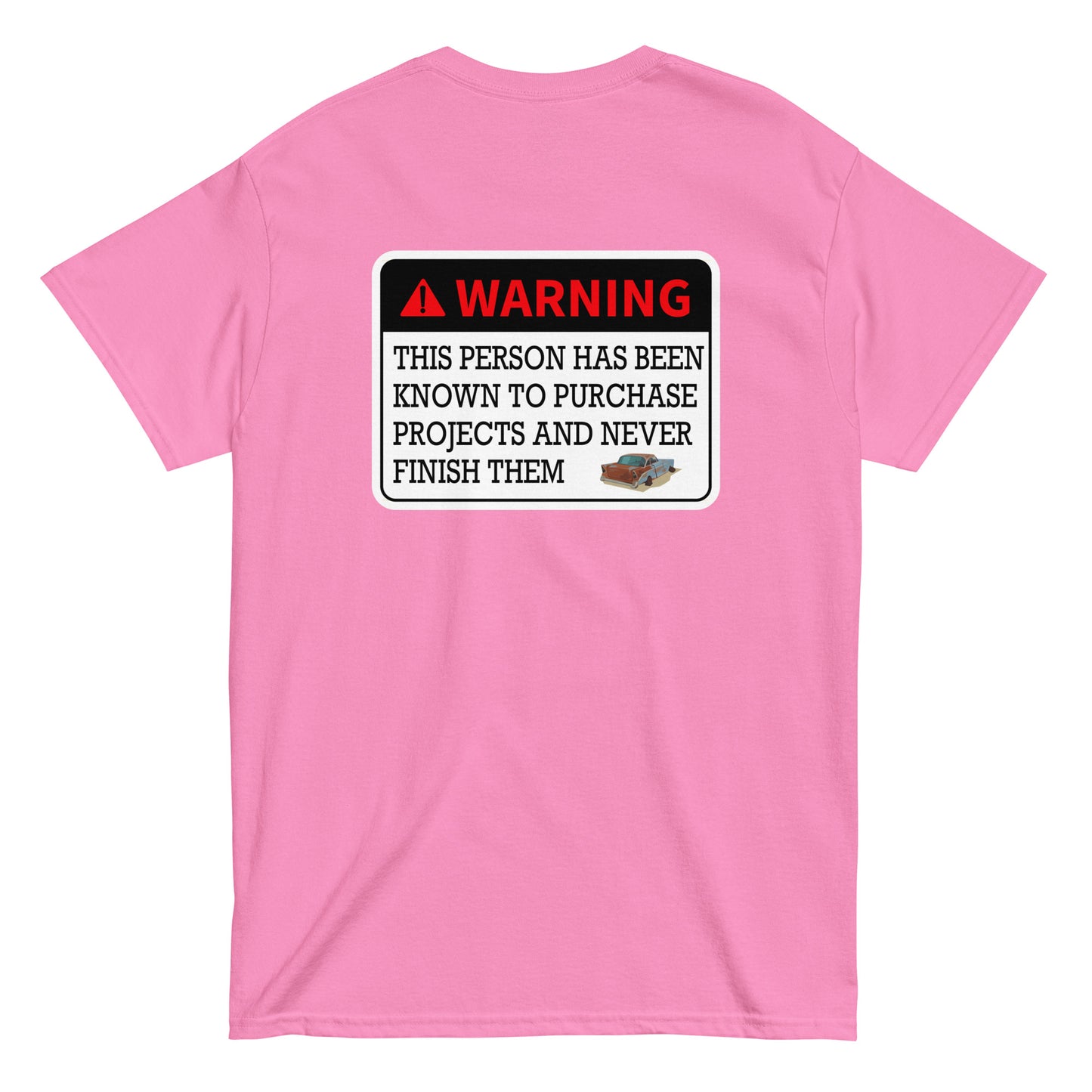 Warning Unfinisher T-Shirt