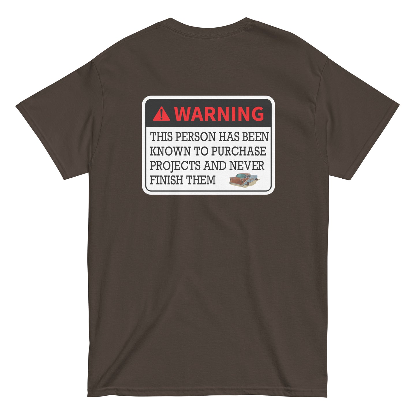 Warning Unfinisher T-Shirt