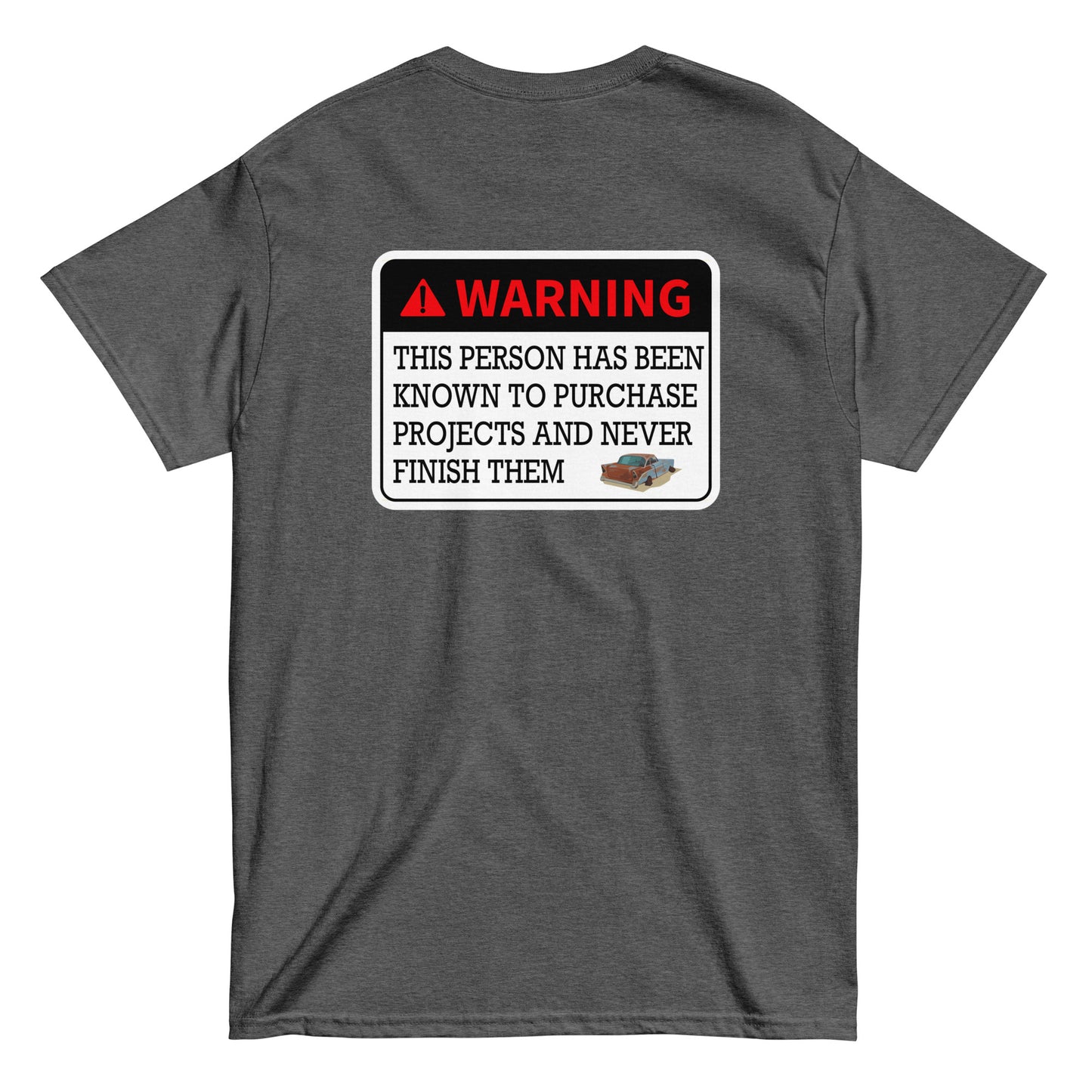 Warning Unfinisher T-Shirt