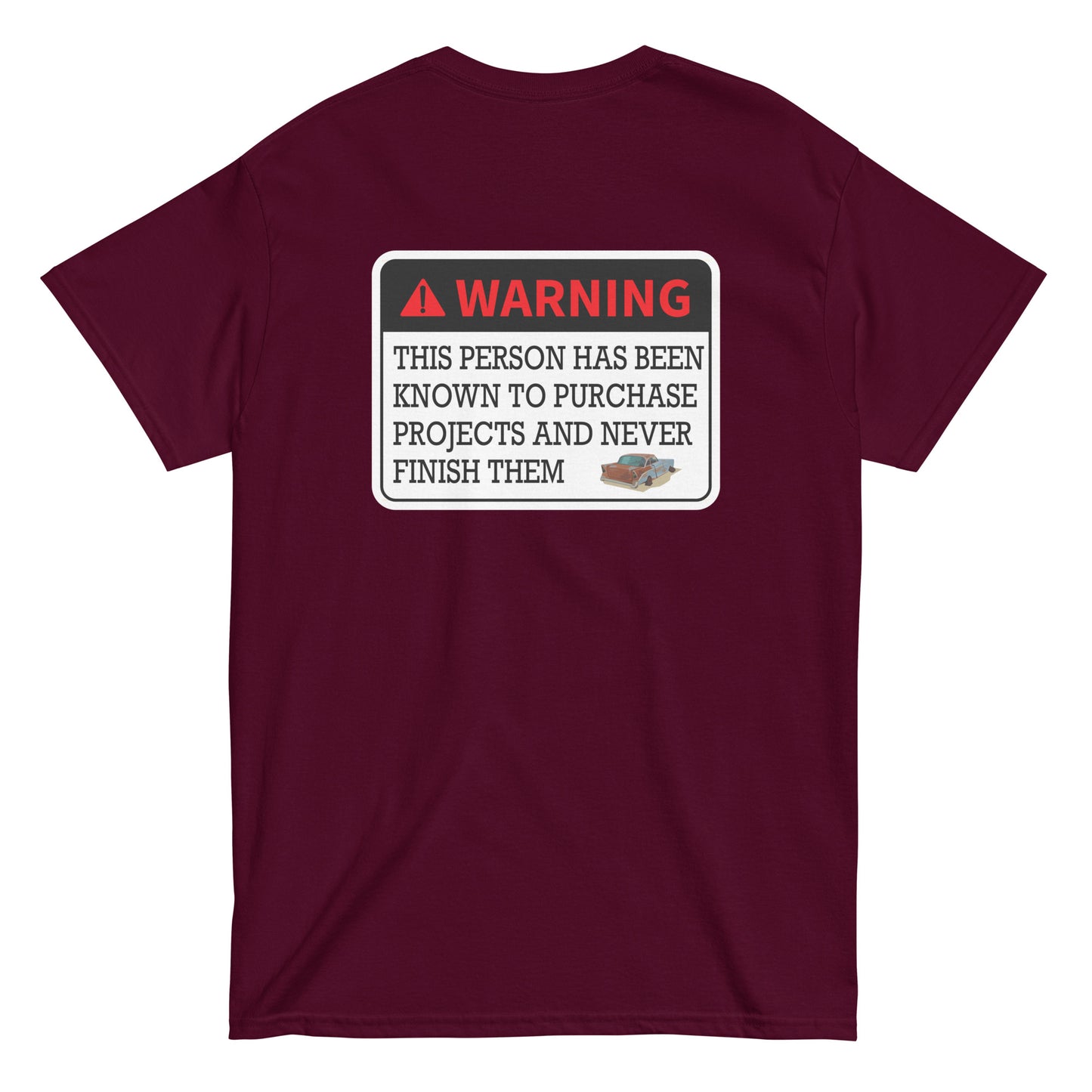 Warning Unfinisher T-Shirt