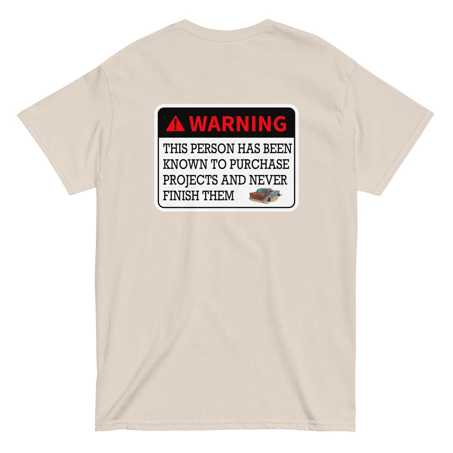 Warning Unfinisher T-Shirt