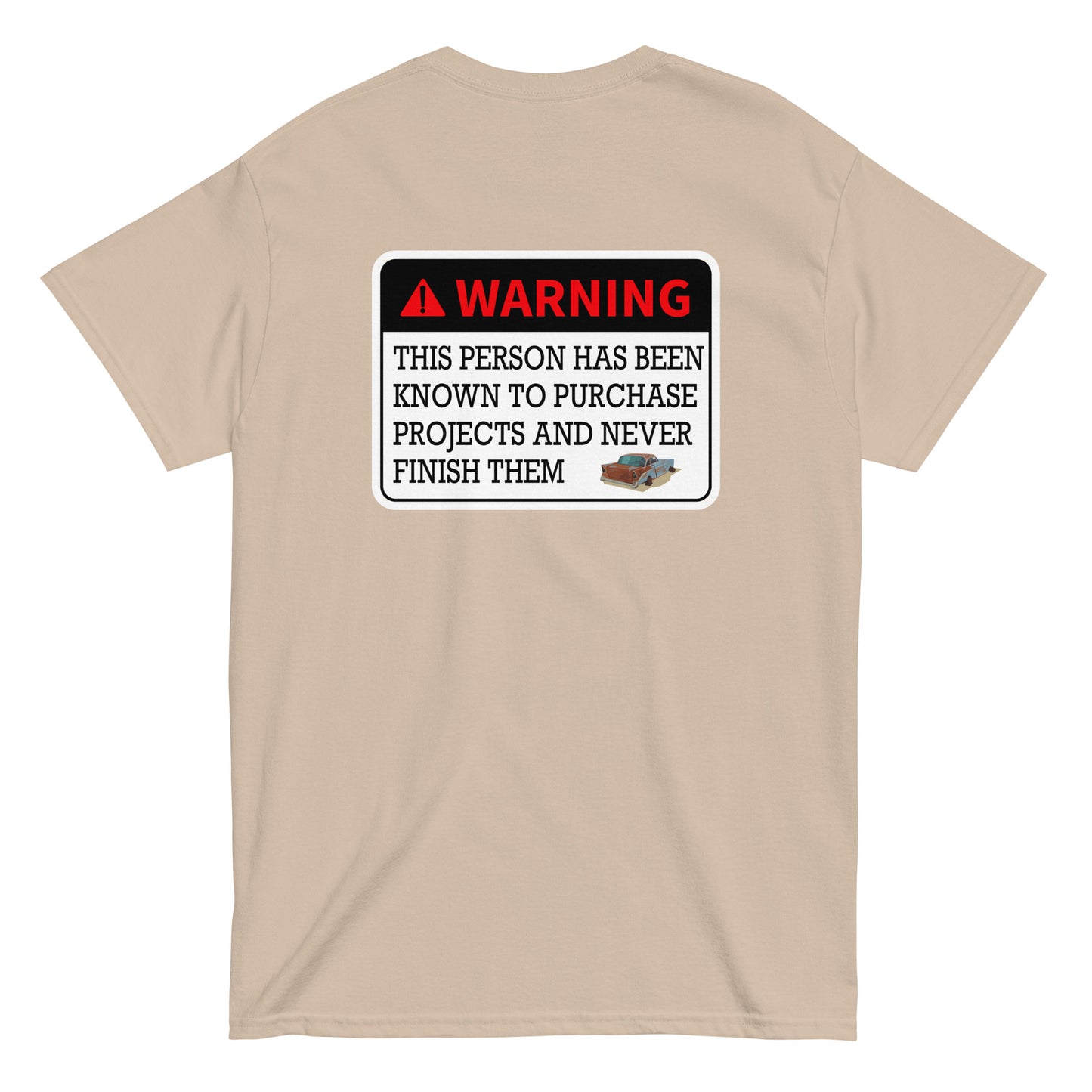 Warning Unfinisher T-Shirt