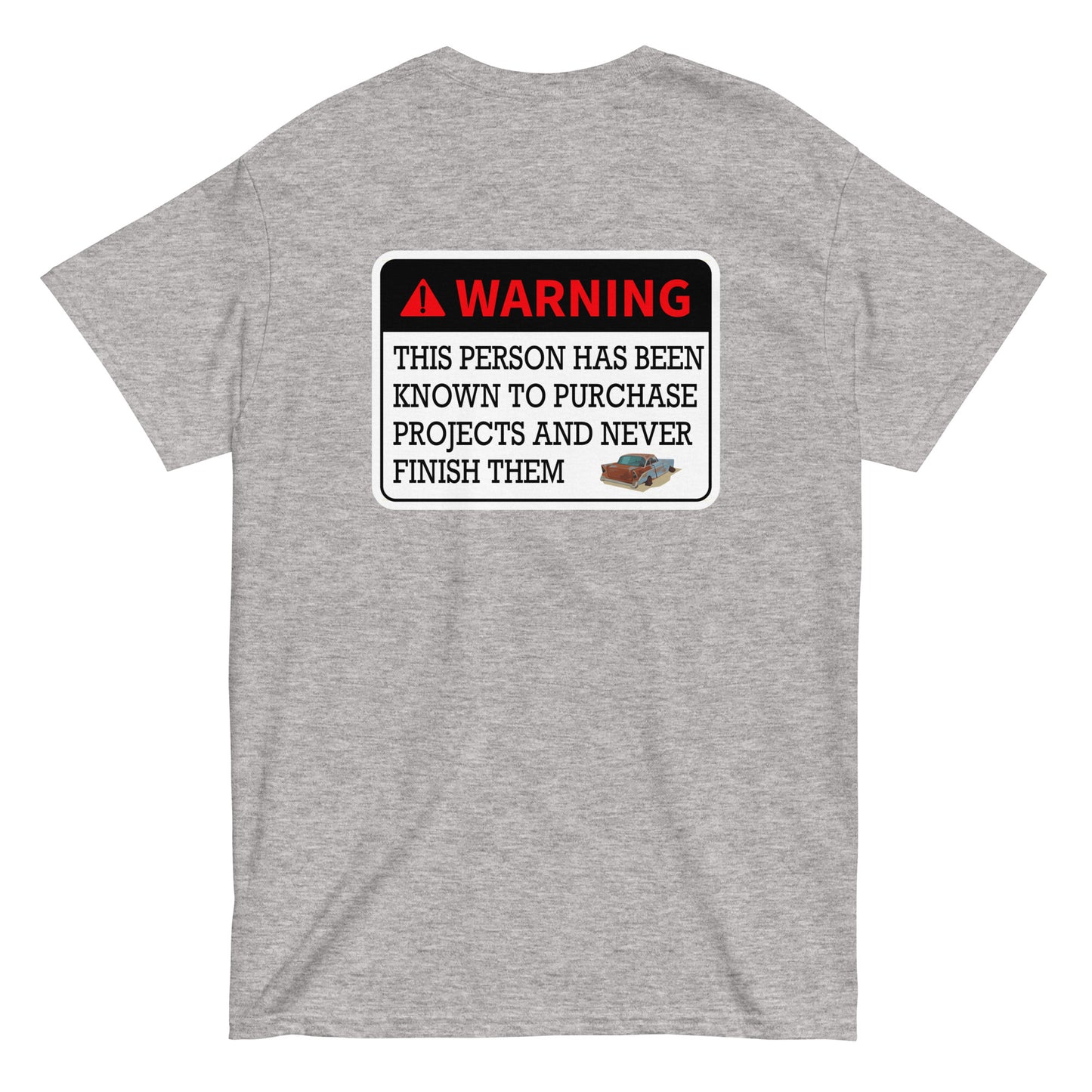 Warning Unfinisher T-Shirt